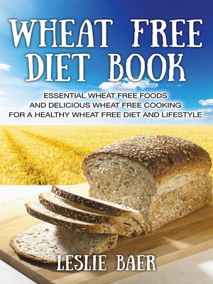 cover image of Wheat Free Diet Book